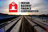 Why IRFC ( Indian Railway Finance Corp Ltd ) is a good investment: Another HDFC, IRCTC but with…