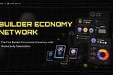 BNB Chain Builder Economy: A Builder-Community Consensus to Boost Innovation with Productivity…