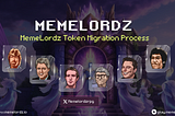 Important Update: MemeLordz Token Migration Process