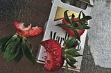 Cigarettes and Strawberries
