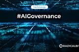 Transparent AI Governance: Why Control Cannot Be a Black Box | Radicalbit