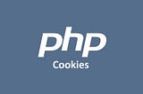 Understanding the concept of Cookies in PHP easily