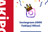 Instagram 1000 Takipçi Hilesi