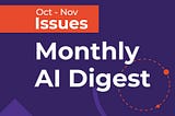 Nodeflux Monthly AI Digest | October-November 2019 Issue