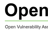 Introduction to OpenVAS — A Vulnerability Scanner
