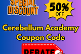 Save Big with Cerebellum Academy Coupon Code: REBATE — Up to 50% Off!