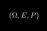 A Measure Theoretic Approach to Probability (Part 1)