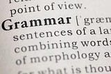 Why Grammar Matters