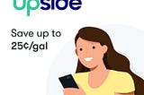Upside App Gets Your Money Back Through Gas Rebates On The Gas You Already Pump