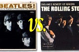 A 1960’s Comparison: The Beatles vs. The Rolling Stones