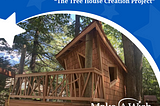 Treehouses Make Kids’ Wishes Come True