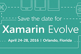 Save the Date for Xamarin Evolve 2016