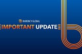 Burency’s System Upgrade Announcement