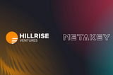 Hillrise Ventures Announces Investment in The Metakey