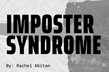 Reversing My Imposter Syndrome