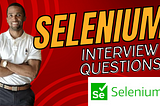 Selenium Interview Questions