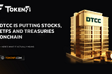 DTCC Is Putting Stocks, ETFs and Treasuries Onchain. Here’s What It Actually Means