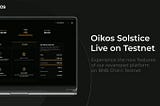 Oikos V3 “Solstice” on BNB Smart Chain Testnet