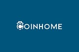 CoinHome is coming…