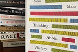 Recommended Read: Thinking About History