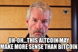 Some People Are Saying This Altcoin Makes More Sense Than Bitcoin