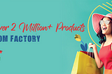 World’s First “Direct From Factory” E-Commerce Brand is Launched