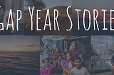 Tell Your Gap Year Story