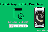 AD WhatsApp Update Download (v10.82) Latest Version