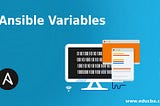 Ansible — Day 4: Variables and Facts