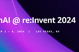 Top 20 AWS re:Invent 2024 breakout sessions to stay on top of everything related to generative AI