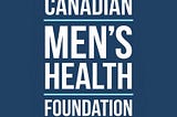 Men’s Health Foundation of Canada