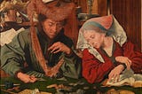 ‘The Moneychanger and His Wife’ — Marinus van Reymerswale