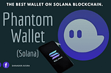 DISCOVER THE BEST WALLET ON SOLANA BLOCKCHAIN.