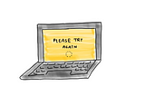 “Please try again” message is displayed on the laptop’s screen.