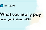 What You Really Pay When Trading on the DEX
