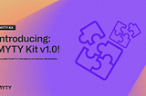 Introducing MYTY Kit v1.0!