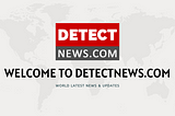 DetectNews.com