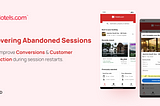 Recovering Abandoned Sessions on Hotels.com