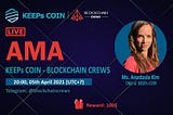 Hello everyone, BlockchainCrews announce our AMA with Keepscoin will be held on with Keepscoin at…