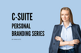 C-Suite Personal Branding Series by Inna Kuts. LinkedIn vs. Resume: Branding Essentials for the Executive Job Search.