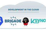 Development in the Cloud