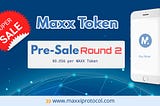 ⚡MAXX Token Pre-Sale Round 2 Is now LIVE ⚡