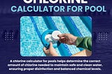 Chlorine Calculator for Pool