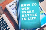 How To Win Every Battle In Life: The RHHHK Methodology