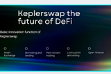 Keplerswap innovation pattern on DeFi 2.0