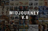 Midjourney V6 ALPHA: Explore 32 Art Styles with Us