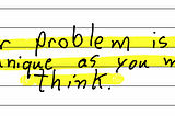 Pull quote: your problem is not as unique as you might think.