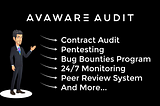 Avaware Audits — Peace Of Mind For Projects & Users