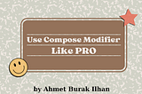 Use Jetpack Compose Modifier Like a Pro: Understanding Modifier Order and Why Sequence Matters
