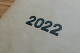2022 — Year in Review